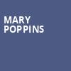 Mary Poppins, Braden Auditorium, Bloomington