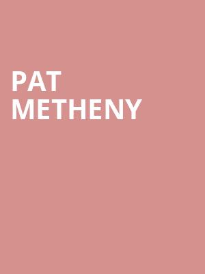 Pat Metheny, Buskirk chumley Theatre, Bloomington