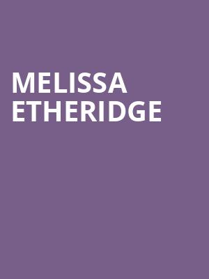 Melissa Etheridge, Brown County Music Center, Bloomington