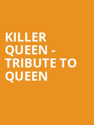 Killer Queen Tribute to Queen, Brown County Music Center, Bloomington