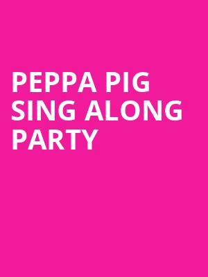 Peppa Pig Sing Along Party, Brown County Music Center, Bloomington