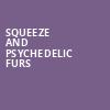 Squeeze and Psychedelic Furs, Brown County Music Center, Bloomington