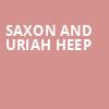 Saxon and Uriah Heep, Brown County Music Center, Bloomington