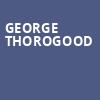 George Thorogood, Brown County Music Center, Bloomington